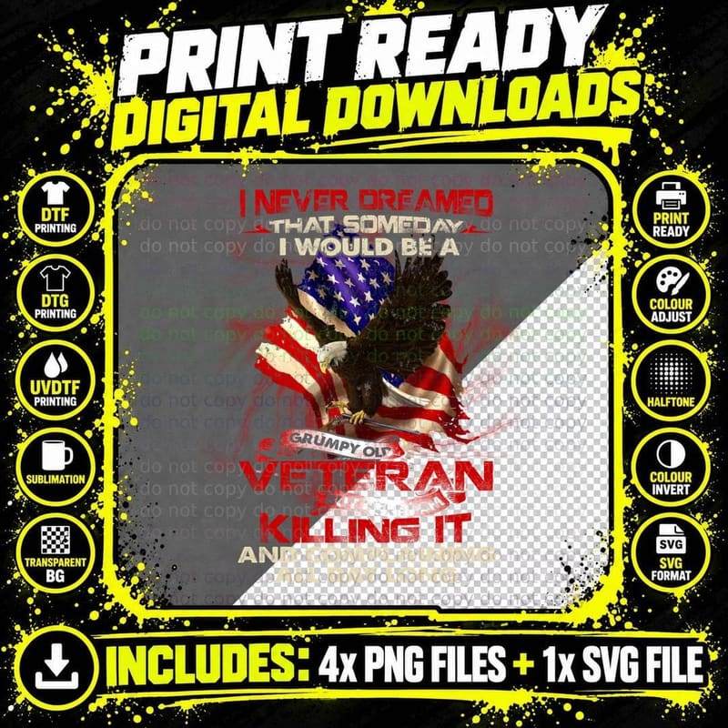 Grumpy Veteran T-Shirt, Patriotic, Funny Sarcasm Png SVG Digital Bundle