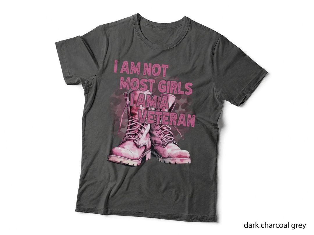 I Am Not Most Girls I Am a Veteran T-Shirt, Pink Combat Boots on Camouflage