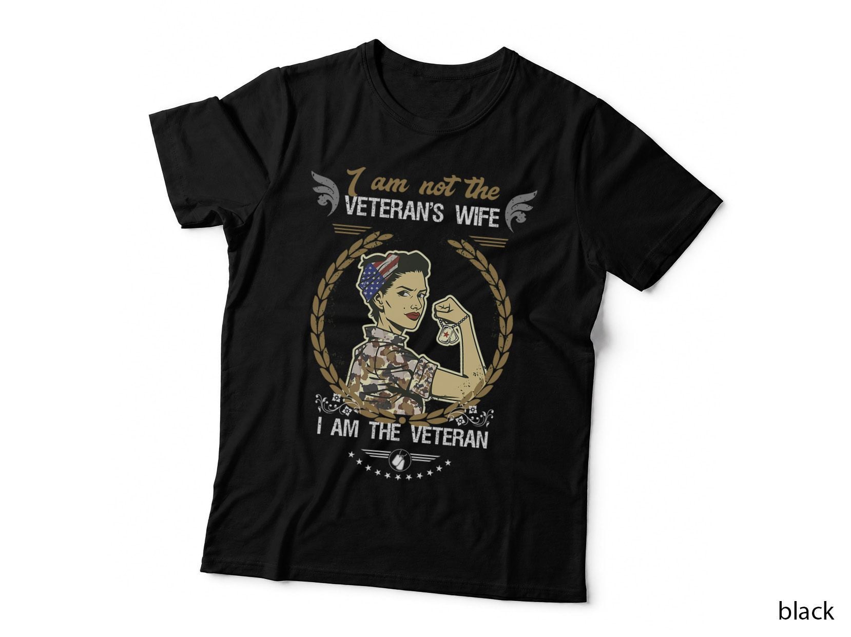 I'm Not the Veteran's Wife Female Veteran T-Shirt