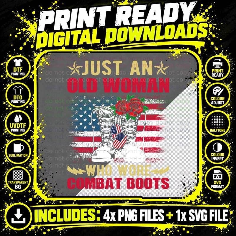 Just an Old Woman Who Wore Combat Boots Female Veteran Png SVG Digital Bundle