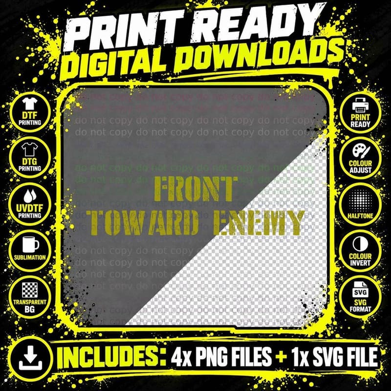 Military Front Toward Enemy Claymore Mine T-Shirt Png SVG Digital Bundle
