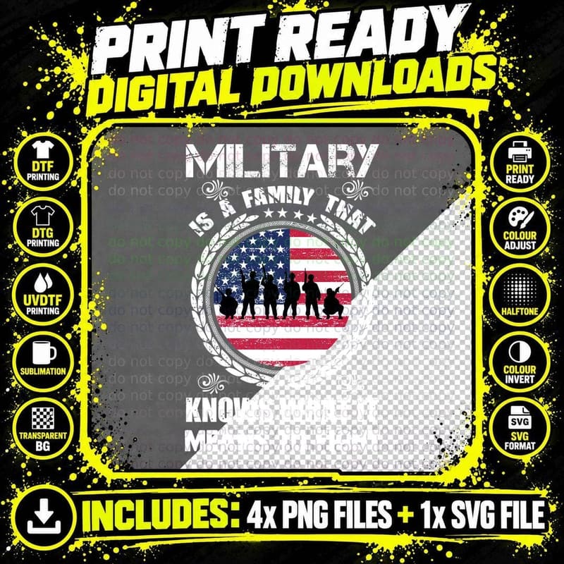Military Is a Family That Knows What It Means to Fight Png SVG Digital Bundle