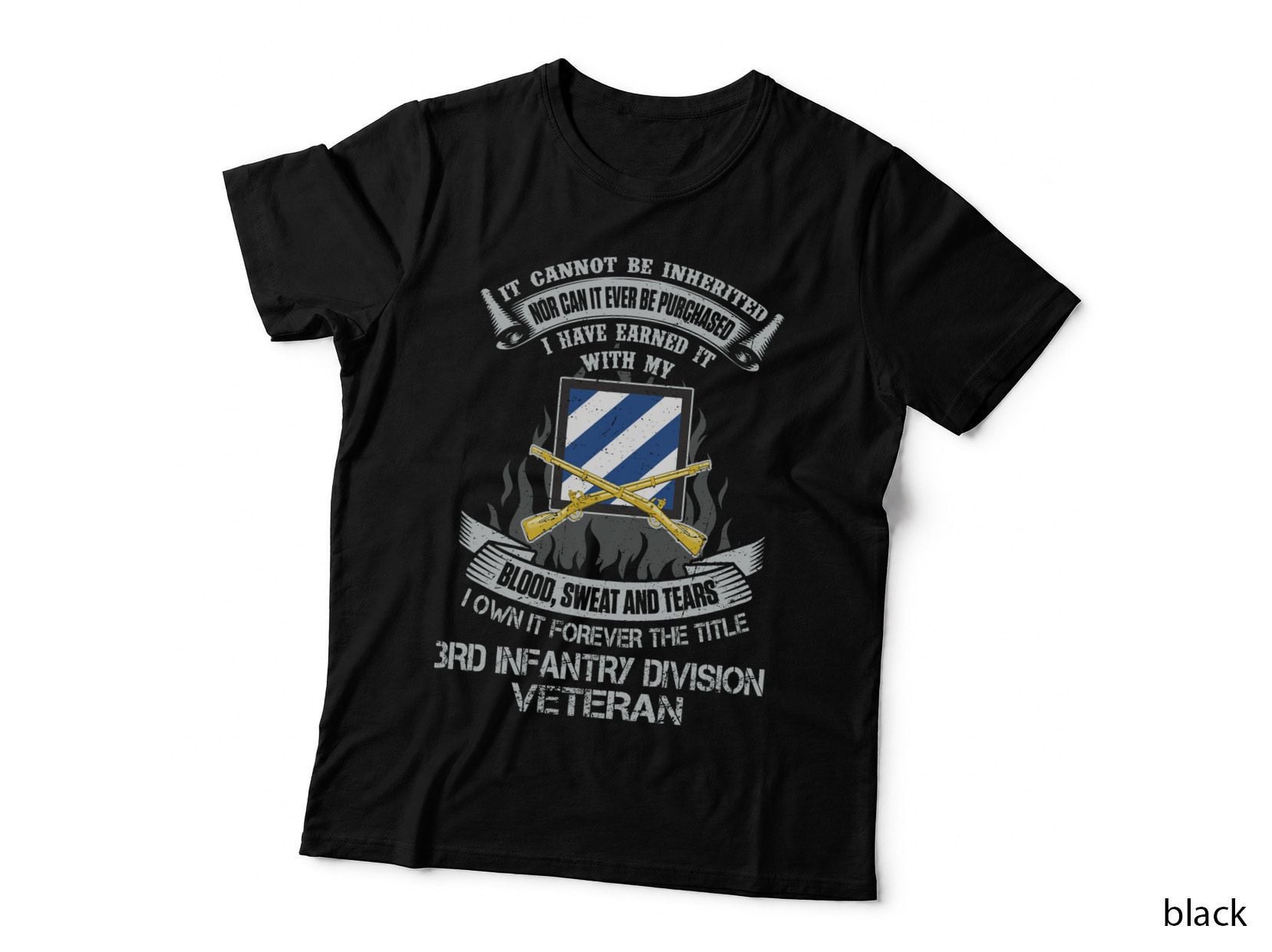 Own Forever the Title 3rd Infantry Division US Veteran T-Shirt