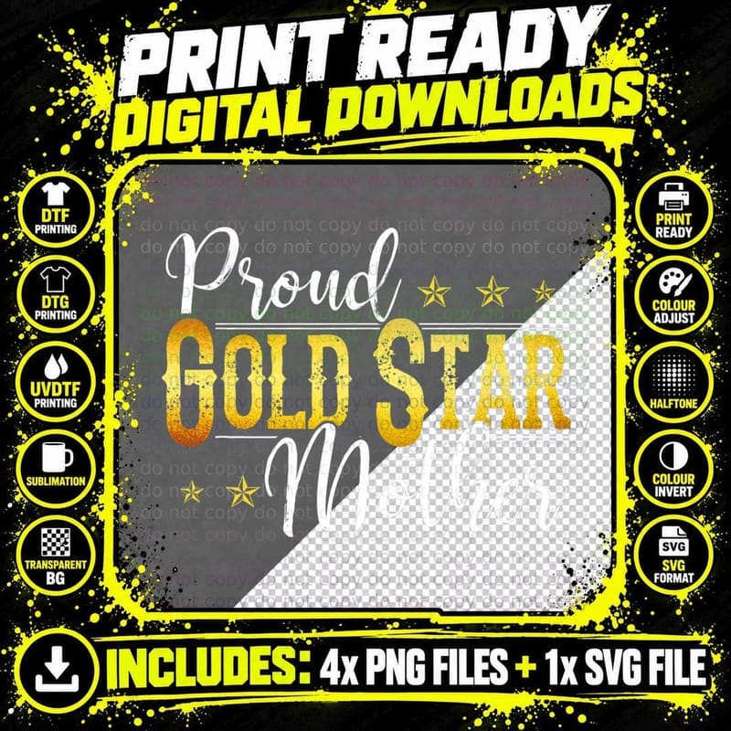 Proud Gold Star Mother Honoring Military Family T-Shirt Png SVG Digital Bundle