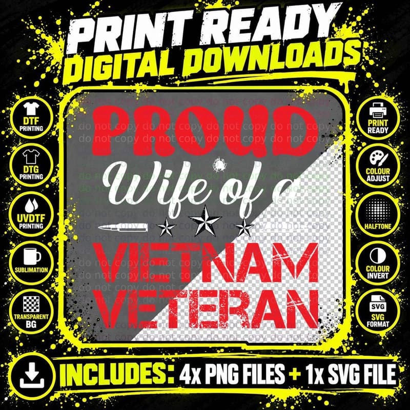 Proud Wife of a Vietnam Veteran Patriotic T-Shirt Png SVG Digital Bundle