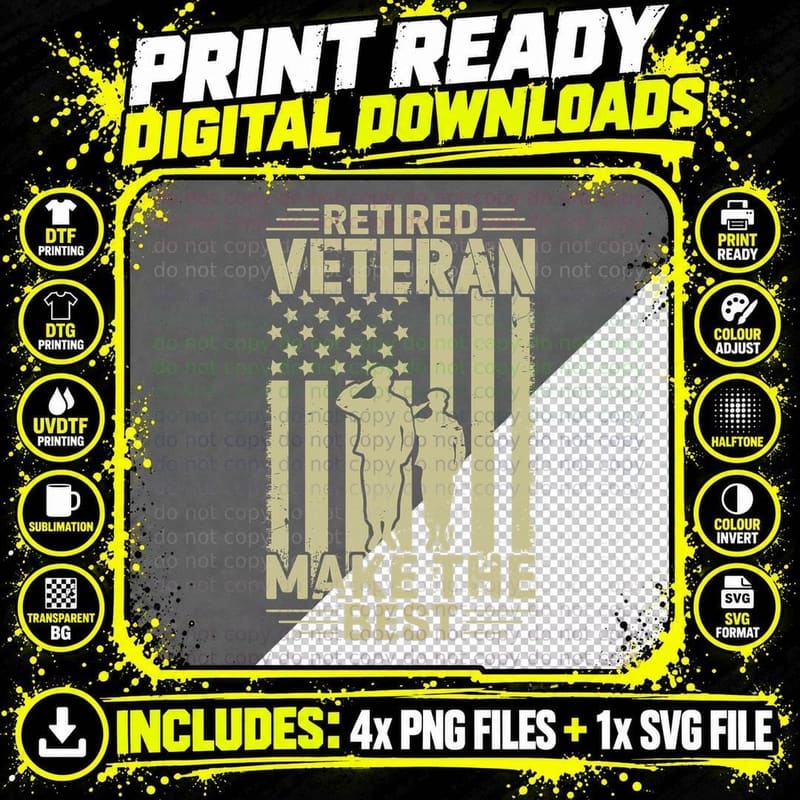Retired Veteran Make the Best Patriotic T-Shirt Png SVG Digital Bundle