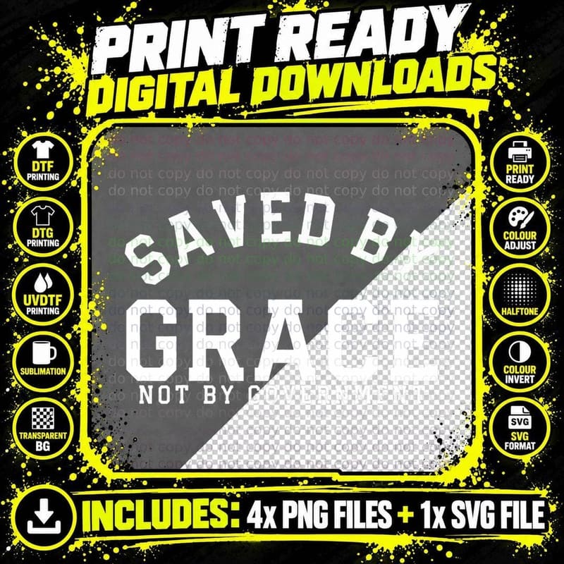 Saved by Grace Not by Government Conservative Patriot Png SVG Digital Bundle