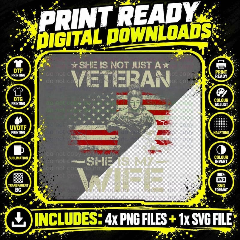 She Is Not Just a Veteran She Is My Wife Army Wife Life Png SVG Digital Bundle