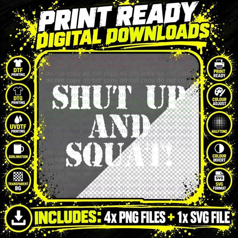 Shut up and Squat! Shirt (Navy Blue) T-Shirt Png SVG Digital Bundle