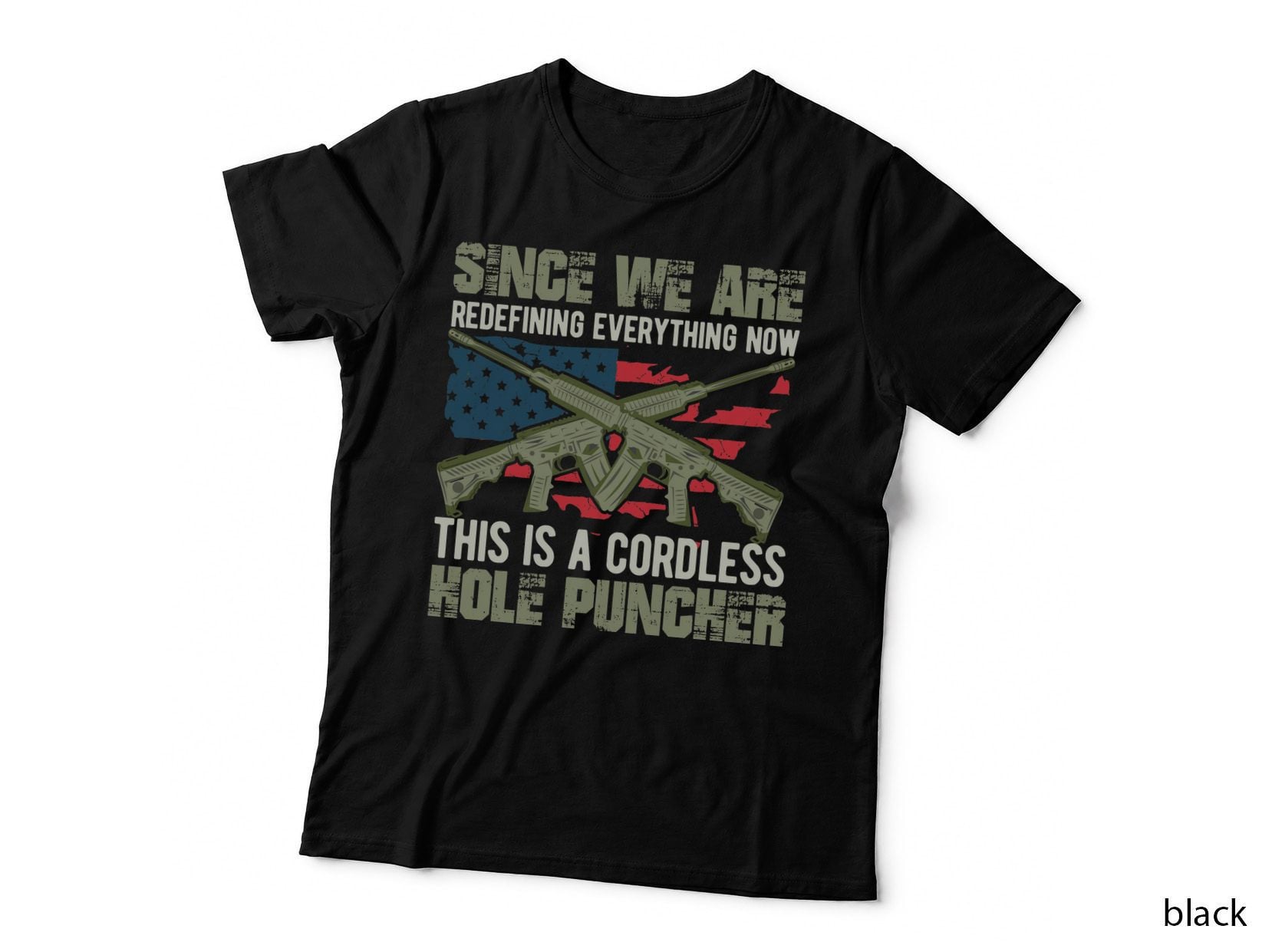 Since We Are Redefining Everything Now This Is a Cordless Patriotic T-Shirt