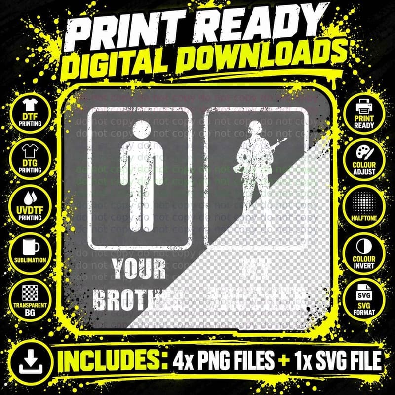 Soldier YOUR Brother MY Brother ARMY American Veteran Png SVG Digital Bundle