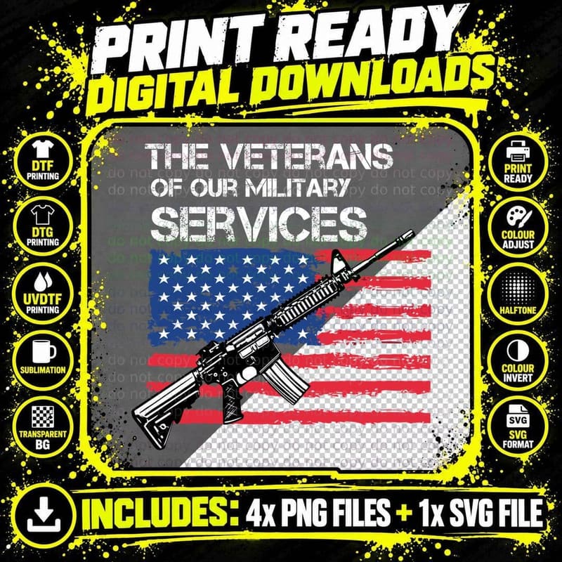 The Veterans of Our Military Services Patriotic T-Shirt Png SVG Digital Bundle