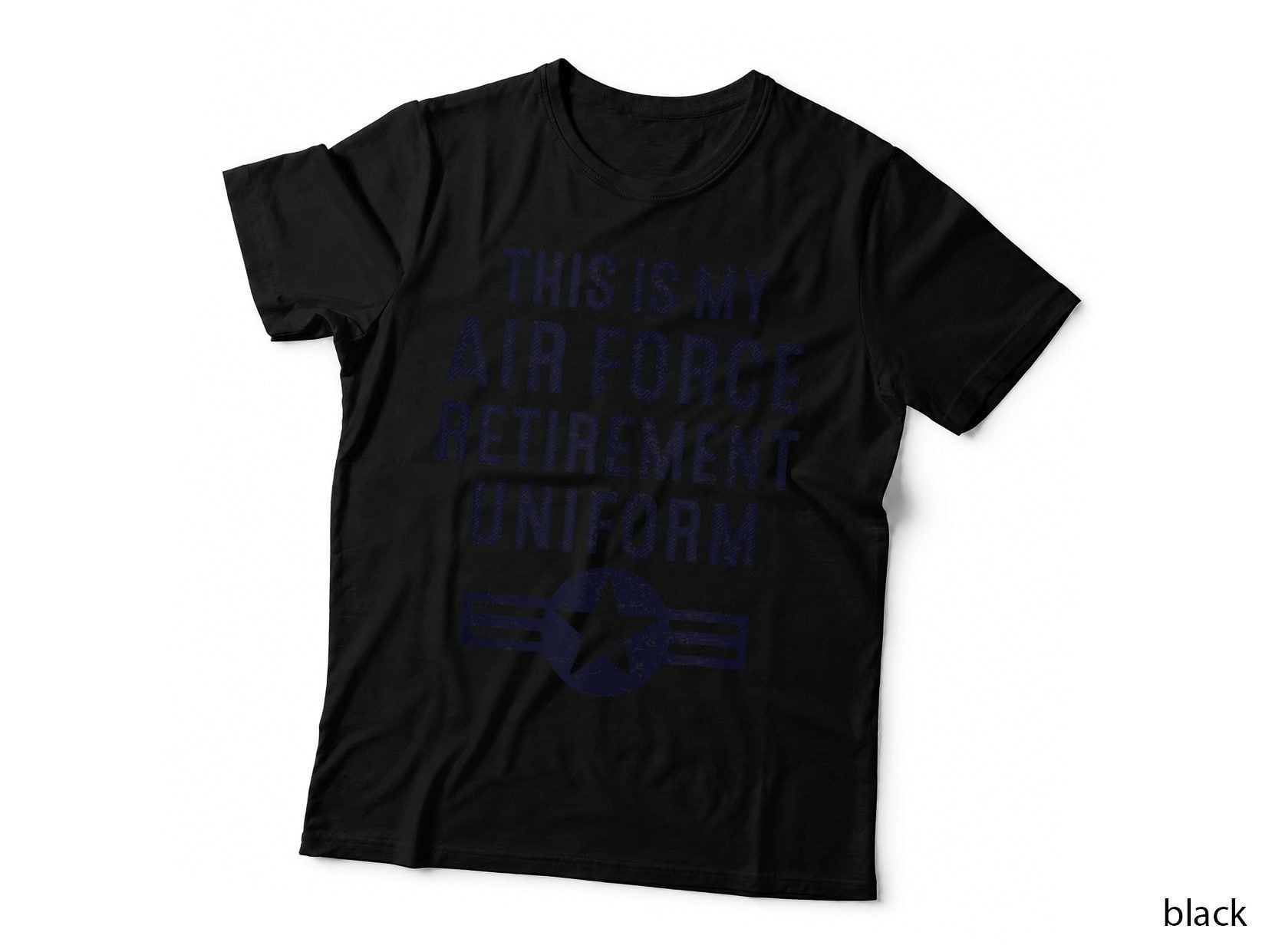 This Is My Air Force Retirement Uniform USAF Military Gifts, Veteran T-Shirt