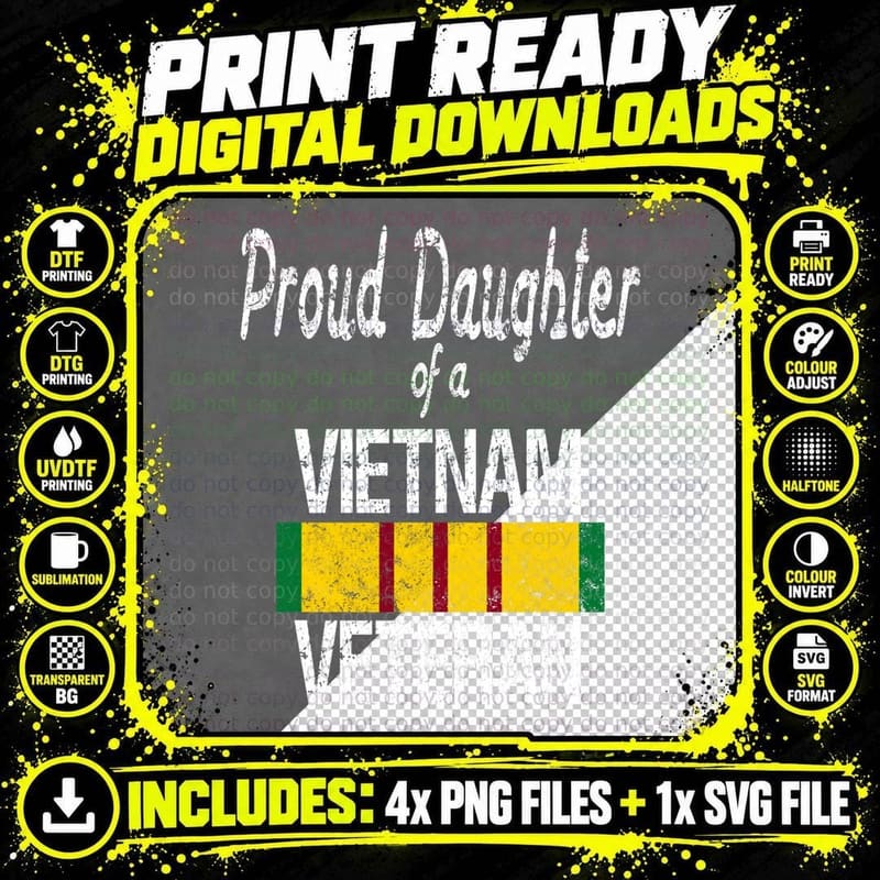 US Military Family - Proud Daughter of a Vietnam Veteran Png SVG Digital Bundle