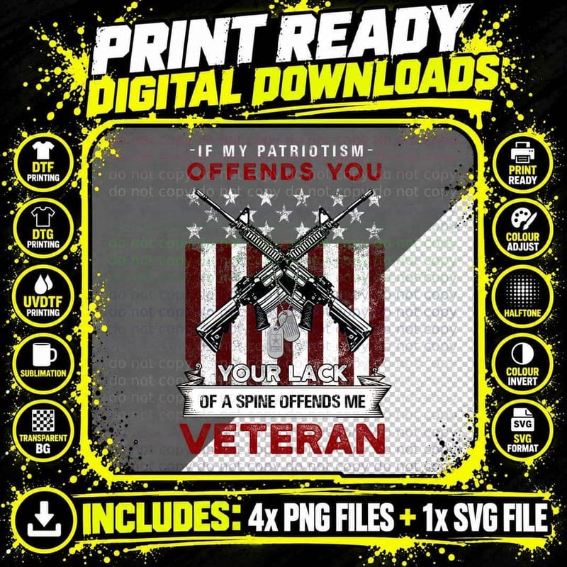 Veteran's Spine Offense T-Shirt, Patriotic, Sarcasm Png SVG Digital Bundle