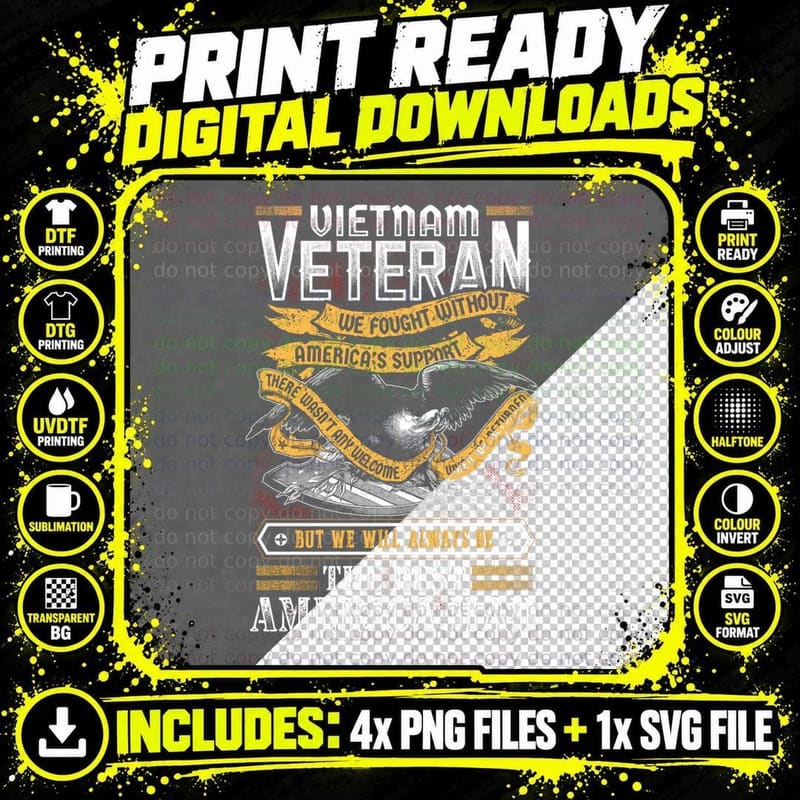Vietnam Veteran We Fought Without America Veteran Png SVG Digital Bundle