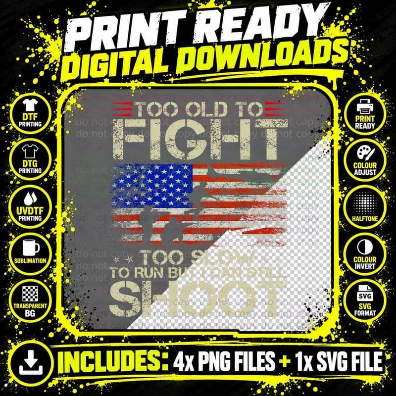 Vintage Too Old to Fight Too Slow to Run Veteran T-Shirt Png SVG Digital Bundle