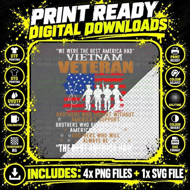 We Were the Best America Had Vietnam Veteran Brothers Png SVG Digital Bundle