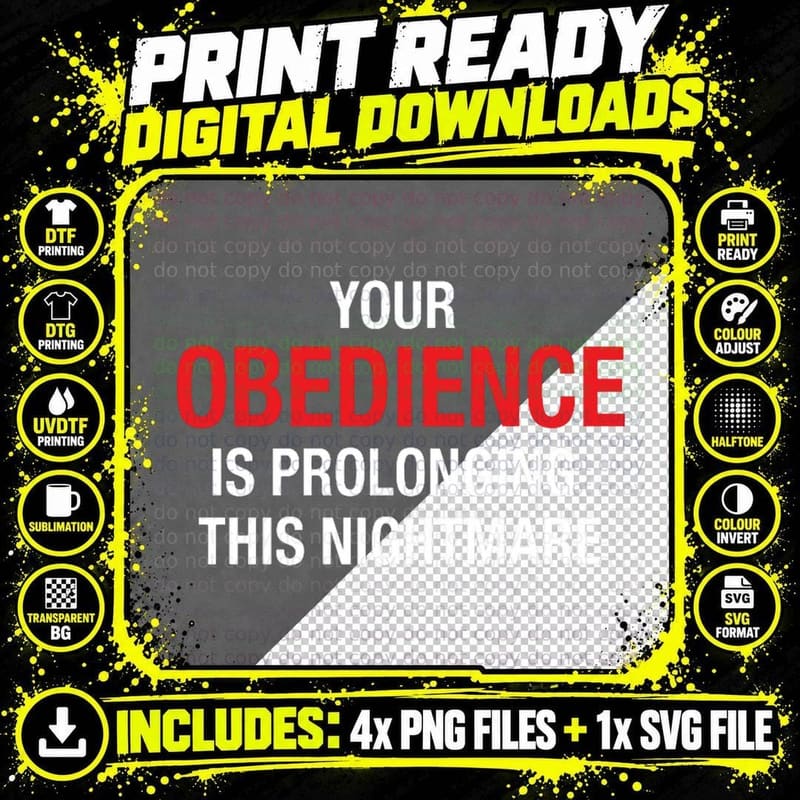 Your Obedience - Patriot Rebellion on Tyranny T-Shirt Png SVG Digital Bundle