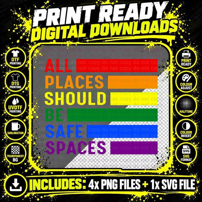 All Places Should Be Safe Spaces LGBT Trans Rights Png SVG Digital Bundle
