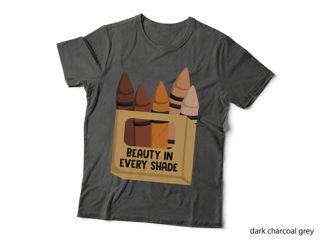 Beauty in Every Shade Melanin Crayon Black History Pride T-Shirt