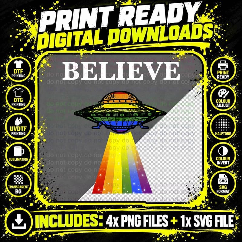 Believe LGBT UFO Rainbow, LGBTQ Pride, Gay Rights Png SVG Digital Bundle