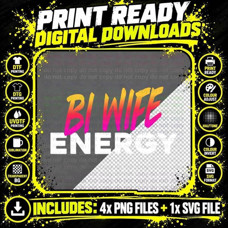 Bi Wife Energy Funny Meme, LGBTQ+, Pride Month, Fashion Png SVG Digital Bundle