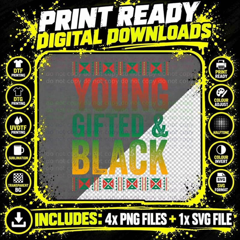 Black History Month Shirt Young Gifted and Black Png SVG Digital Bundle