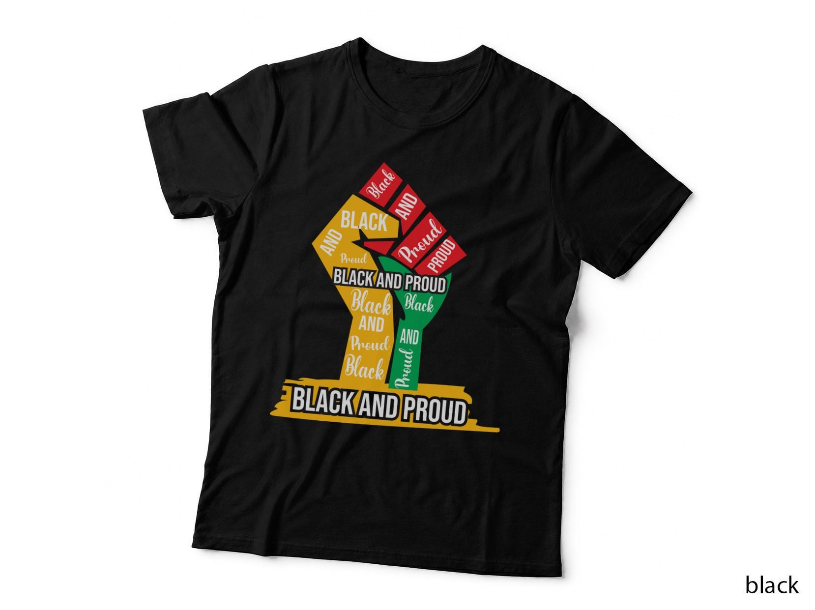 Black and Proud Black History Month T-Shirt, Fist Raised in Pride Graphic Tee