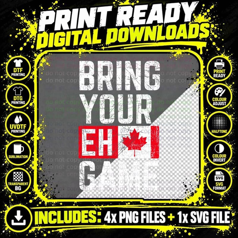 Bring Your Eh Game Canadian Flag Canada Pride Png SVG Digital Bundle
