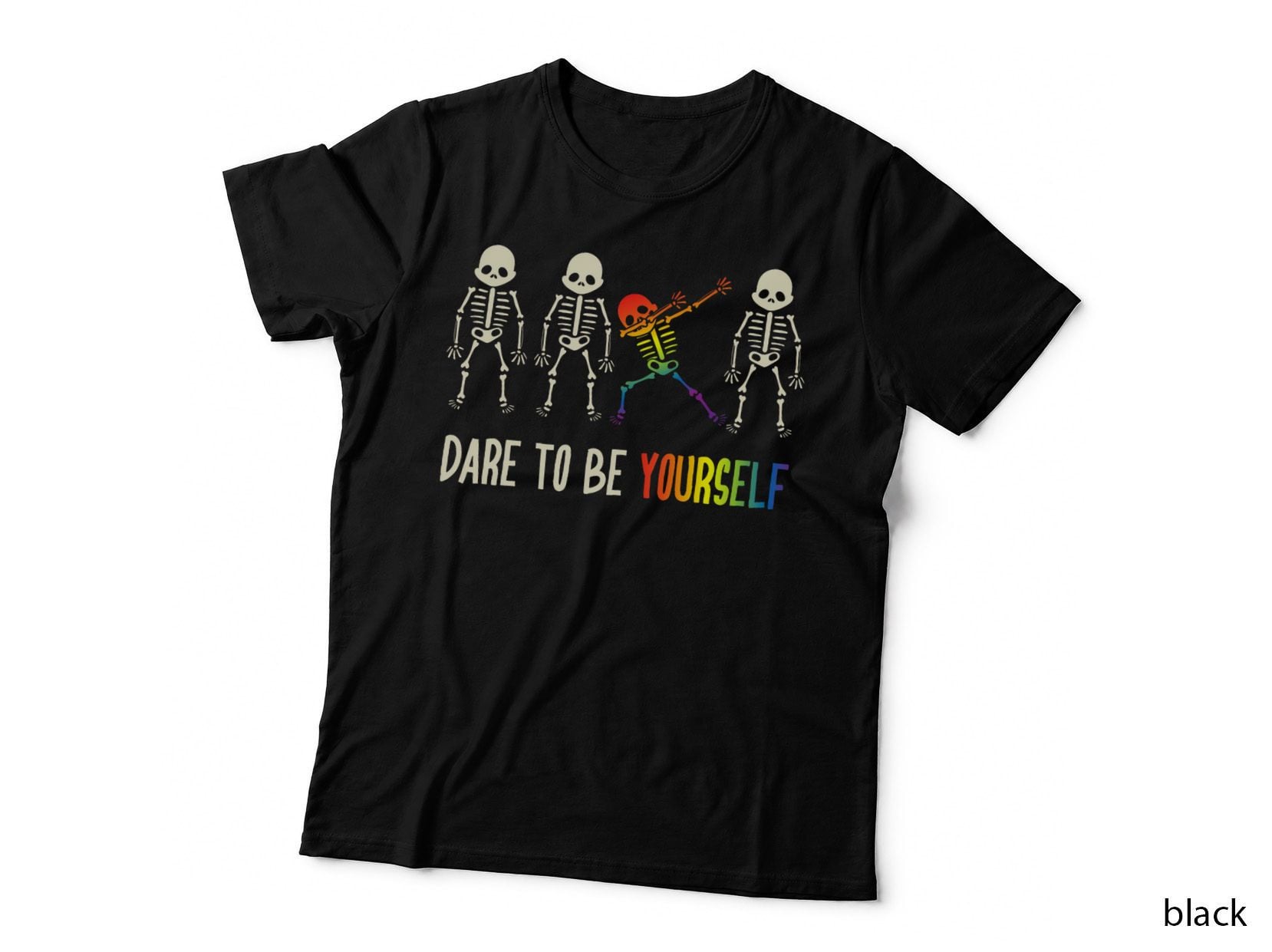 Dare to Be Yourself Shirt Cute LGBT Pride T-Shirt Gift, LGBTQ+ Pride, Gay Pride