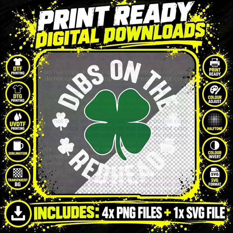 Dibs on the Redhead St Patricks Day, Irish Pride Png SVG Digital Bundle