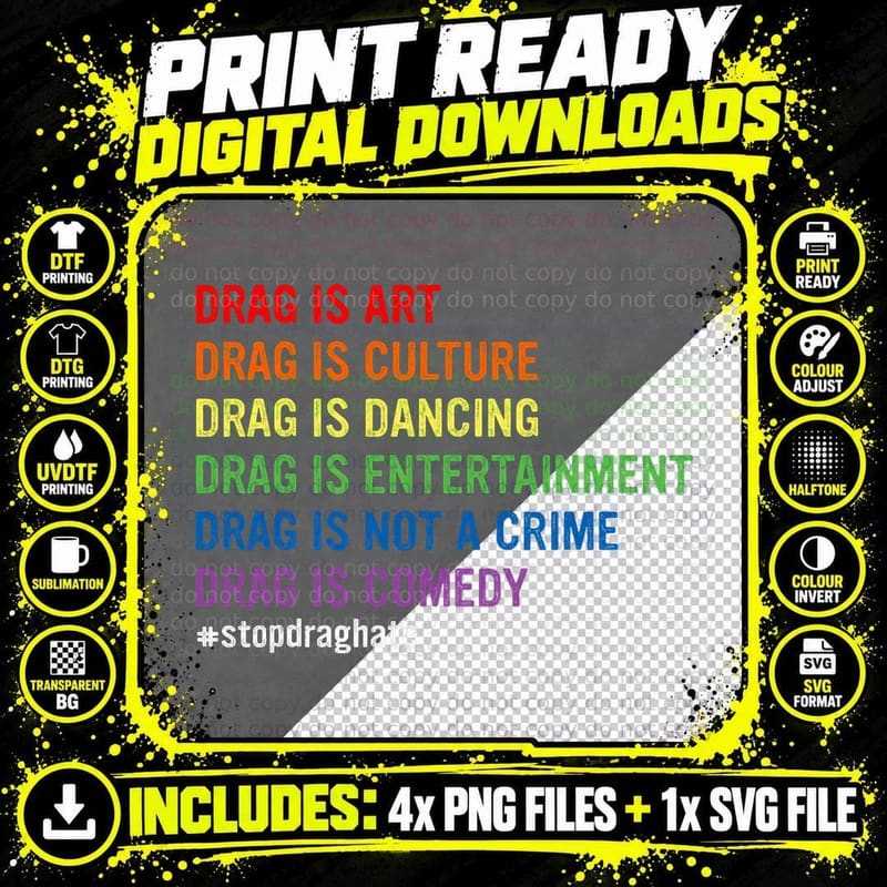Drag Is Art Drag Is Culture Drag Is Not a Crime LGBT Png SVG Digital Bundle