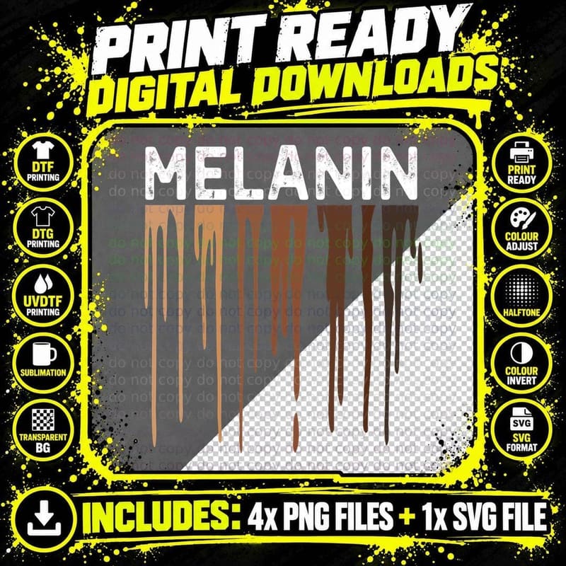 Drippin Melanin Tshirts for Women Pride -Gifts Black Png SVG Digital Bundle