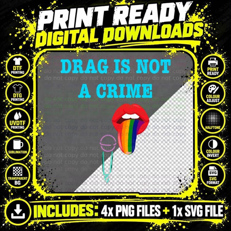 Equality Rights Drag Isn't Crime Lips Graphic LGBT Pride Png SVG Digital Bundle