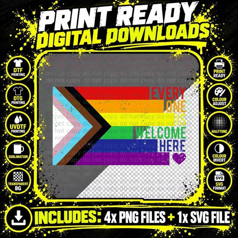 Everyone Is Welcome Here Trans Gay LGBTQ Rainbow Pride Png SVG Digital Bundle