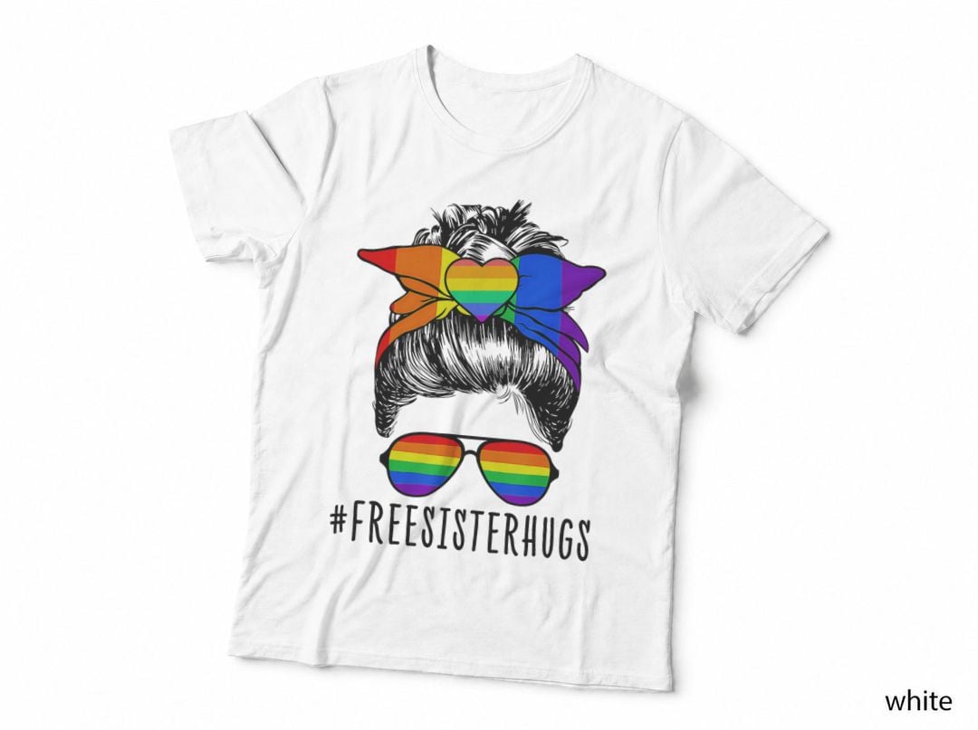 Free Sister Hug Messy Bun Rainbow LGBT Pride Month T-Shirt