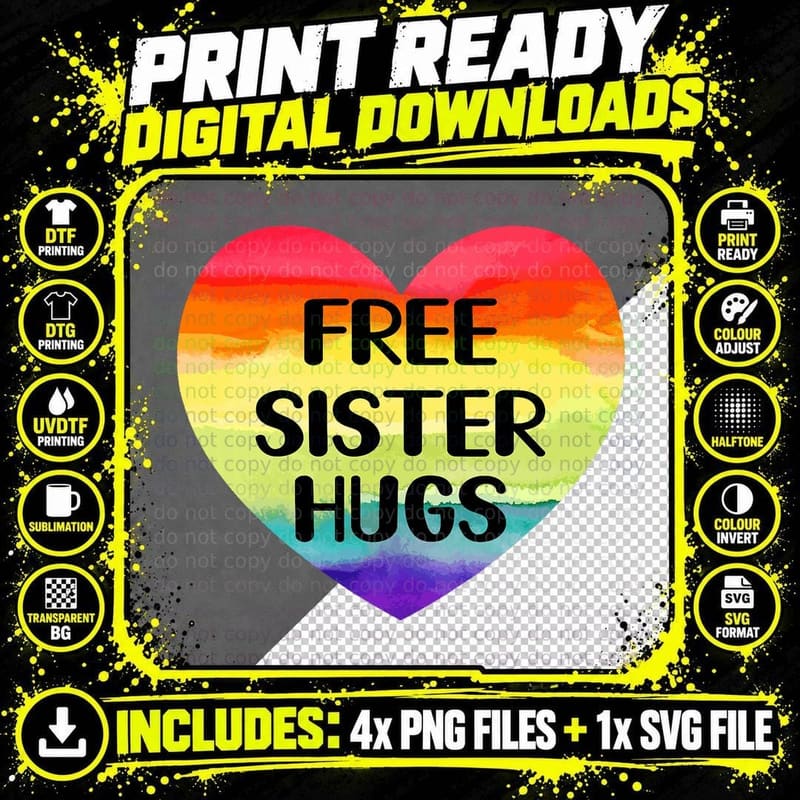 Free Sister Hugs LGBT Flag Heart Rainbow Pride Sister Png SVG Digital Bundle