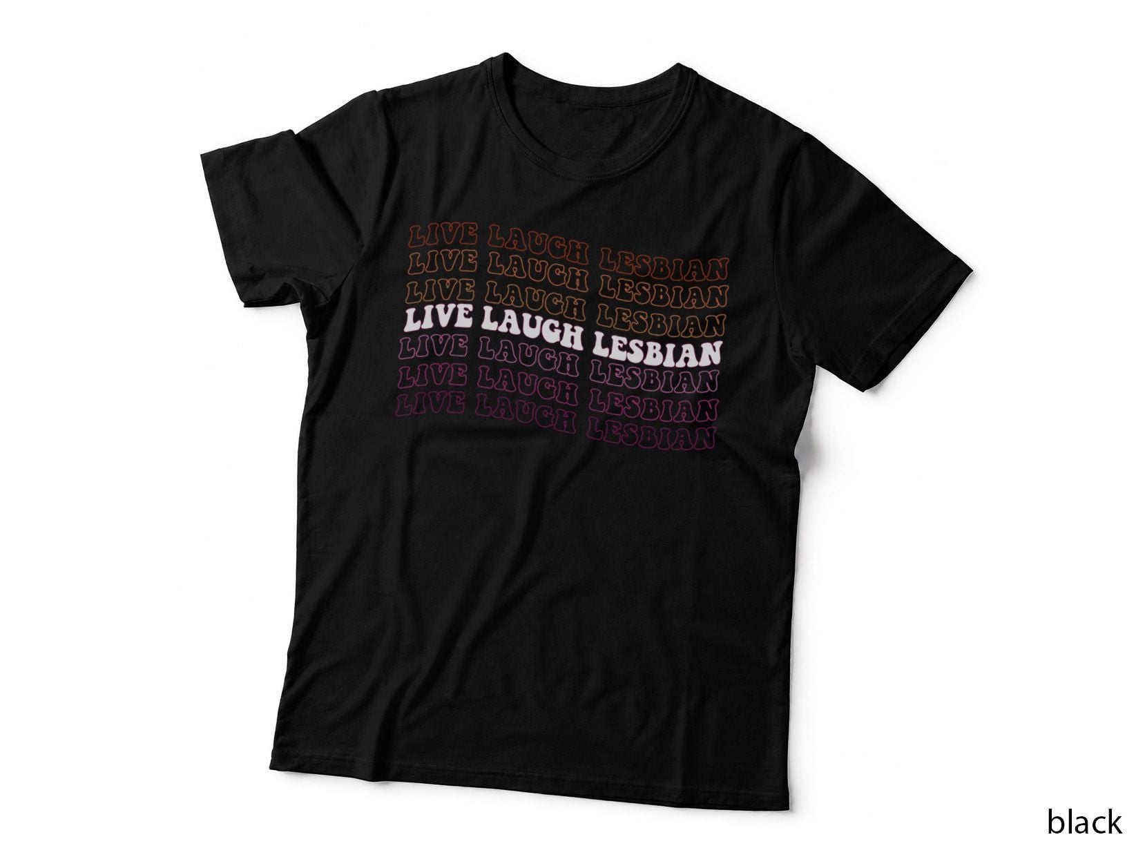 Funny Live Laugh Lesbian Pride LGBTQ Matching Family Women T-Shirt