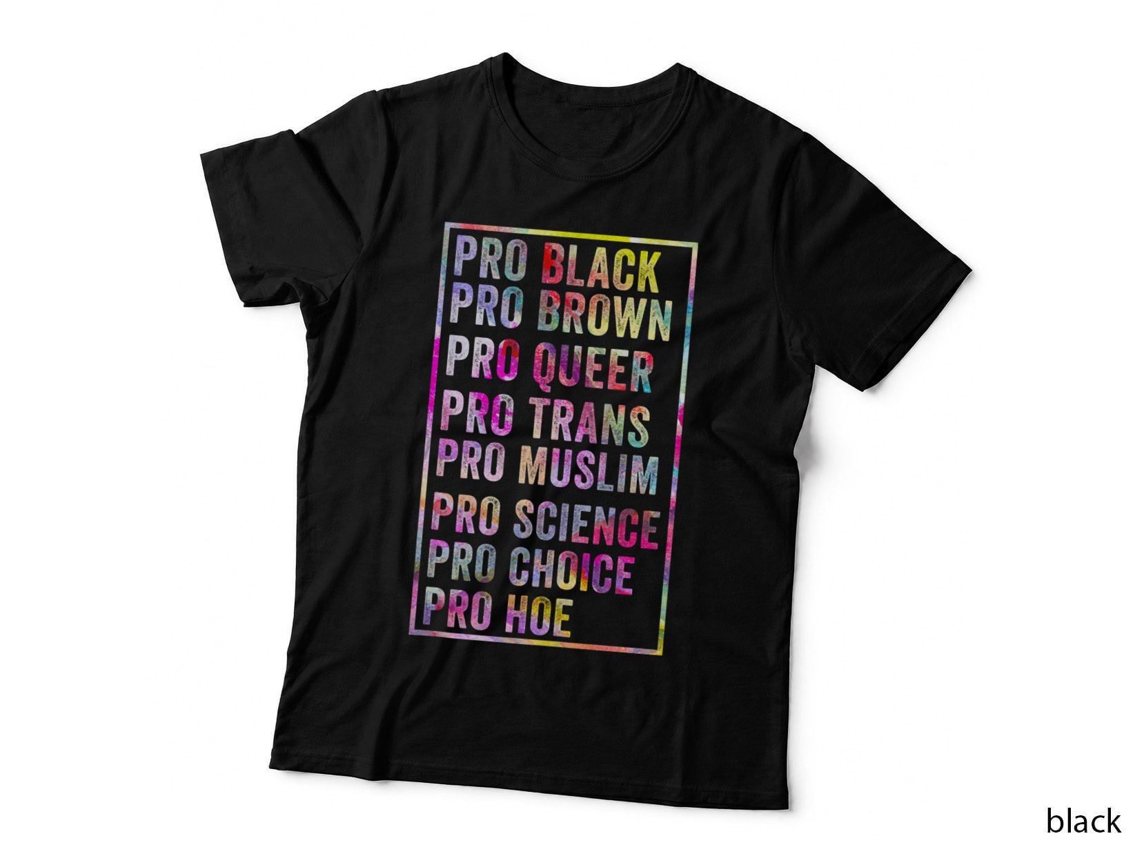 Funny Pro Black Brown Queer Trans Muslim Science Choice Hoe, Humor T-Shirt