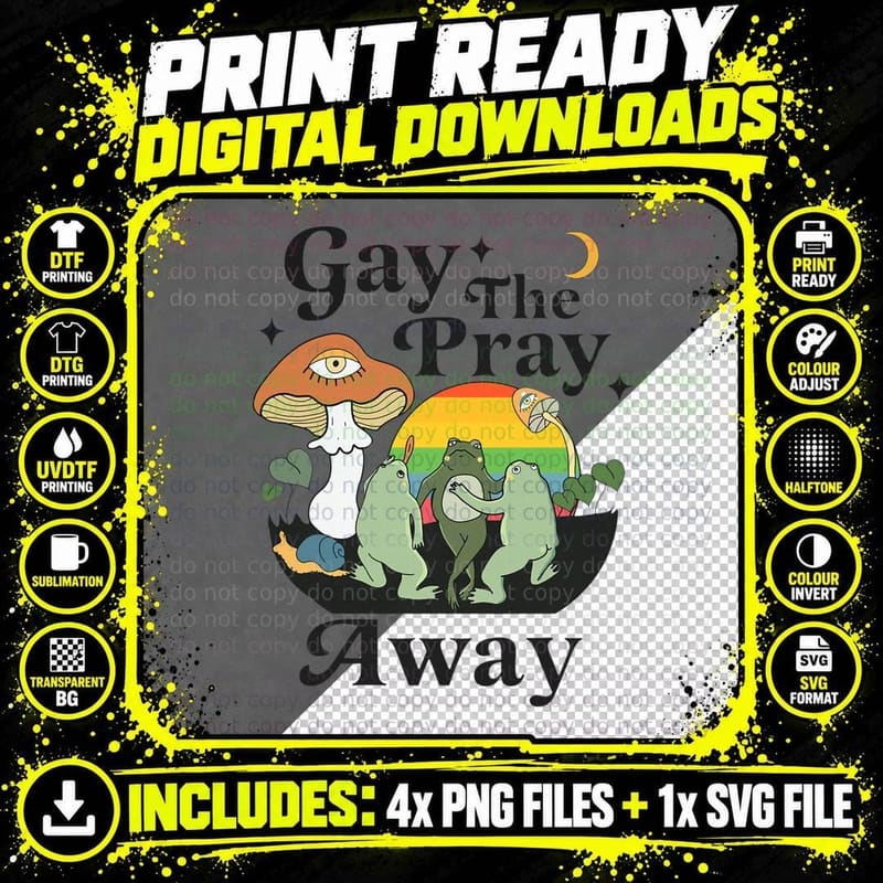 Gay Pray Away LGBT Gay Frog Equality Pride Month T-Shirt Png SVG Digital Bundle
