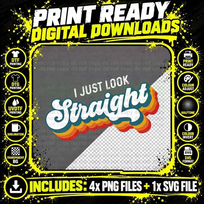 Gay Pride I Just Look Straight Rainbow Pride Flag Men Png SVG Digital Bundle