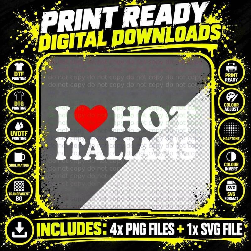 I Love Hot Italians Shirt I Heart Hot Italians Png SVG Digital Bundle
