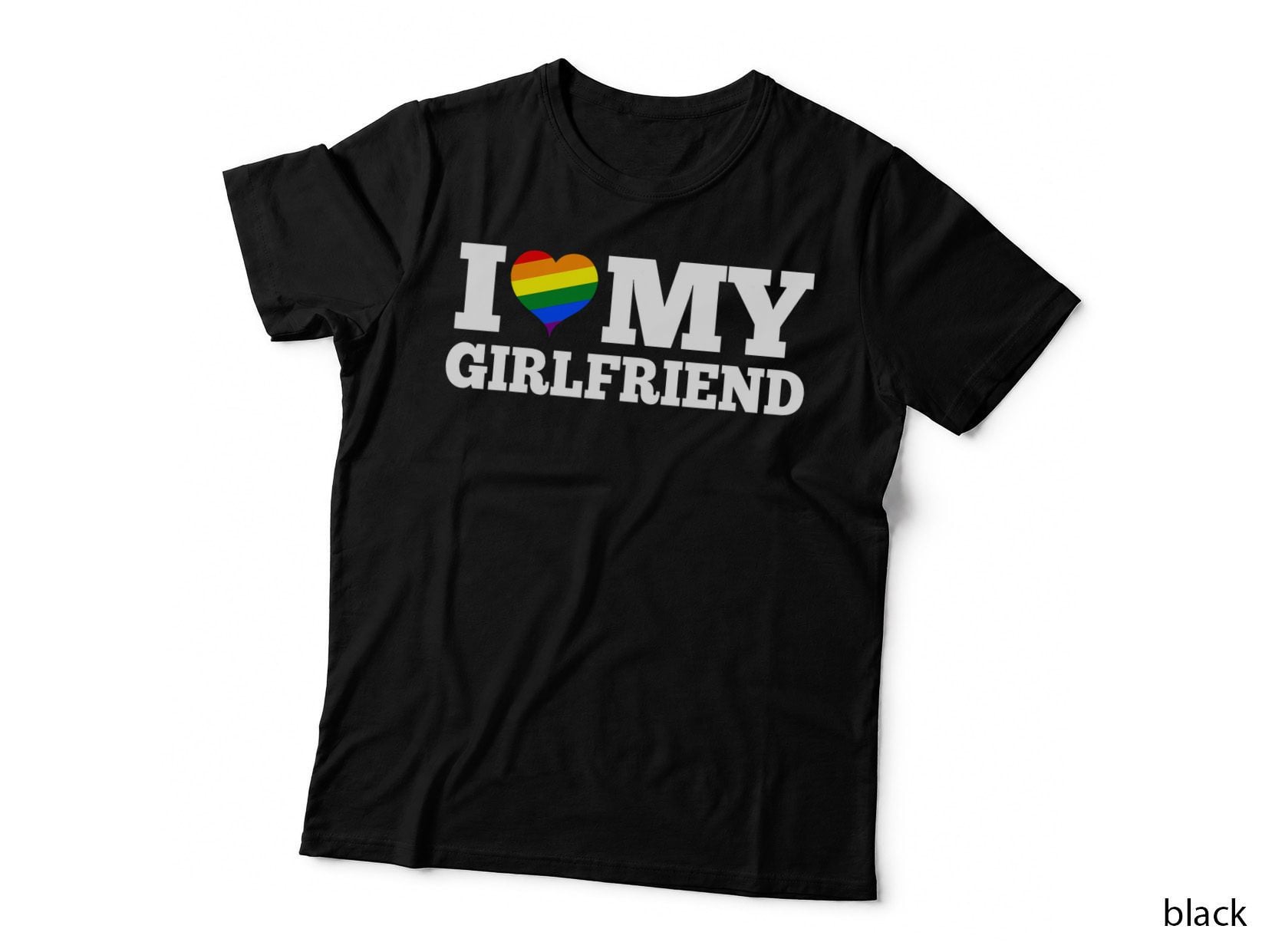 I Love My Girlfriend I Rainbow Heart LGBT Gay Girlfriend T-Shirt