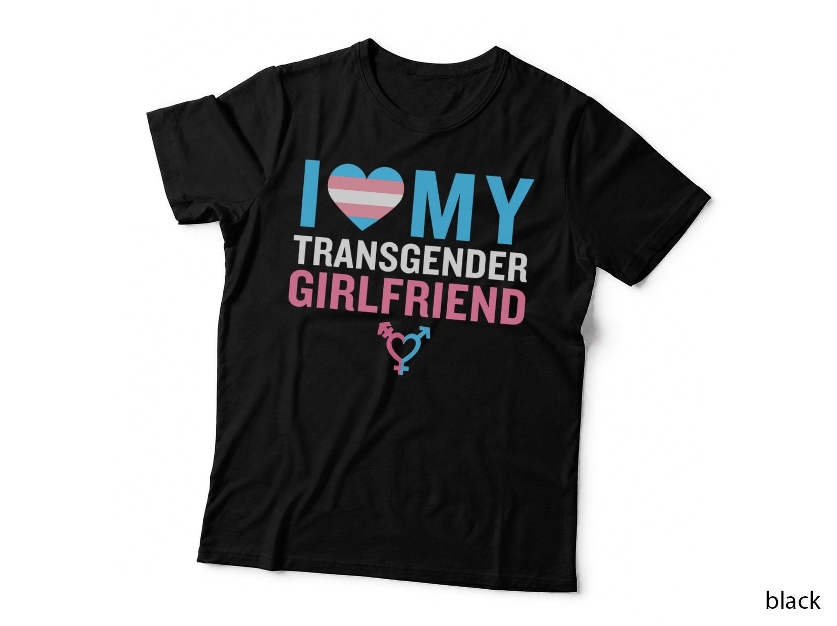I Love My Transgender Girlfriend LGBT Pride Valentines Day T-Shirt