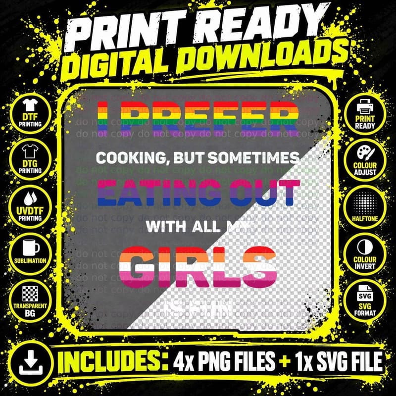 I Prefer Cooking but Eating Out with All My Girls's Fun Png SVG Digital Bundle