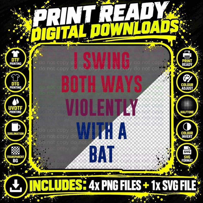 I Swing Both Ways Violently with a Bat Bisexual LGBT Png SVG Digital Bundle