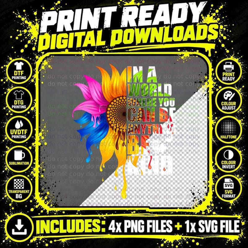 In a World Where You Can Be Anything Be Kind Gay Pride Png SVG Digital Bundle