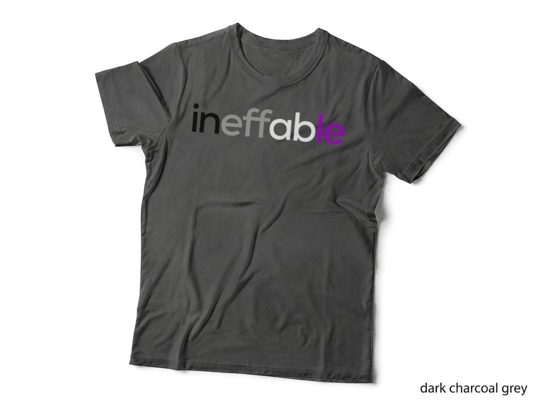 Ineffable. Funny Asexual Pride, LGBTQ Ace, LGBT Asexuality T-Shirt