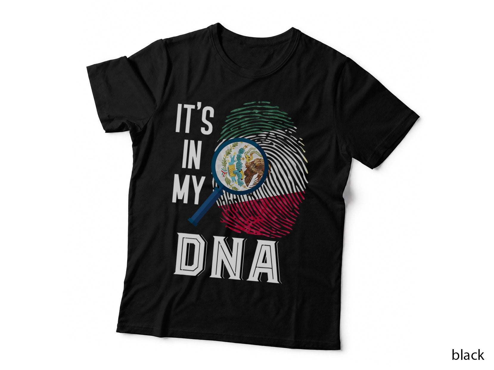 Its in My DNA Mexican Pride Hispanic Culture Mexico T-Shirt